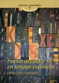 Poesía del siglo XX en lengua española. Selección y estudio