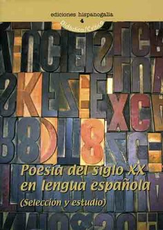 Poesía del siglo XX en lengua española. Selección y estudio
