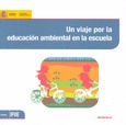 Un viaje por la educación ambiental en la escuela