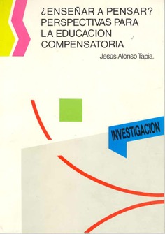 ¿Enseñar a pensar? Perspectivas para la educación compensatoria