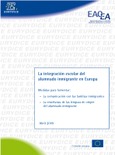 La integración escolar del alumnado inmigrante en Europa. Medidas para fomentar la comunidad con las familias inmigrantes y la enseñanza de las lenguas de origen del alumnado inmigrante