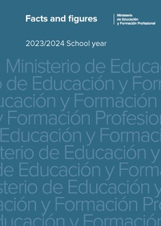 Facts and Figures. 2023-2024 School year = Datos y cifras. Curso escolar 2023/2024