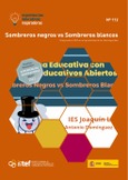 Experiencias educativas inspiradoras Nº 112. Sombreros negros vs Sombreros blancos. Integrando el DUA en el aprendizaje de la ciberseguridad
