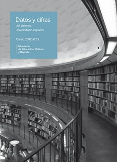 Datos y cifras del sistema universitario español. Curso 2012/2013