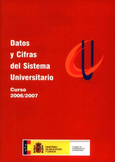 Datos y cifras del sistema universitario. Curso 2006/2007