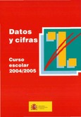 Datos y cifras. Curso escolar 2004/2005