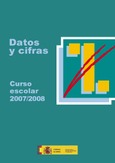 Datos y cifras. Curso escolar 2007/2008