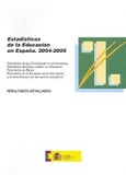 Estadísticas de la educación en España. 2004-2005. Resultados detallados