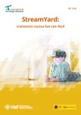 Observatorio de tecnología educativa nº 118. StreamYard: transmitir nunca fue tan fácil