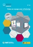 Experiencias educativas inspiradoras Nº 142. Potes en voyage avec eTwinning. Compañeros de viaje en eTwinning