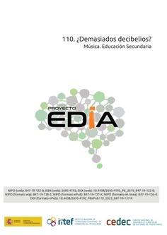 Proyecto EDIA nº 110. ¿Demasiados decibelios?. Música. Educación Secundaria