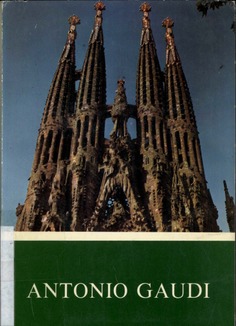 Antonio Gaudí (1852-1926)