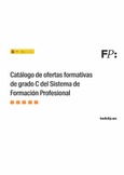 Catálogo de ofertas formativas de grado C del Sistema de Formación Profesional