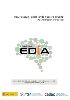 Proyecto EDIA nº 187. Parada 5: Explorando el destino