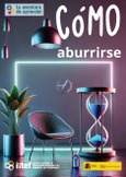 La aventura de aprender. Cómo aburrirse