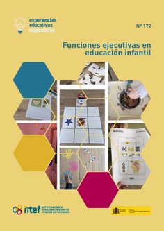 Experiencias educativas inspiradoras nº 172. Funciones ejecutivas en educación infantil