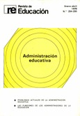 Revista de educación nº 254-255. Administración educativa