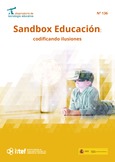 Observatorio de Tecnología Educativa nº 136. Sandbox Educación: codificando ilusiones