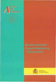 Globalización, crisis ambiental y educación