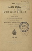 Gaceta Oficial de Instrucción Pública. Anuario de la Dirección General del ramo. 1893