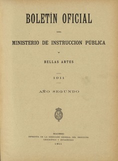 Boletín Oficial del Ministerio de Instrucción Pública y Bellas Artes. Año 1911