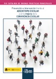 VIII Catálogo de Buenas prácticas Municipales. Prevención e intervención frente al absentismo escolar y en la mejora de la convivencia escolar