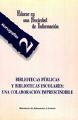 Bibliotecas públicas y bibliotecas escolares: una colaboración imprescindible