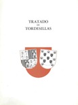 Tratado de Tordesillas (facsímil). Encuadernado en guaflex