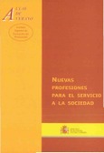 Nuevas profesiones para el servicio a la sociedad