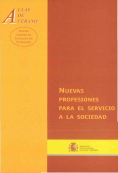 Nuevas profesiones para el servicio a la sociedad