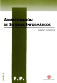 Administración de sistemas informáticos. Grado superior