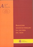 Servicios socioculturales: la cultura del ocio