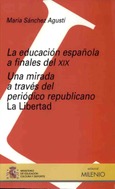 La educación española a finales del XIX. Una mirada a través del periódico republicano la libertad