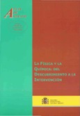 La física y la química: del descubrimiento a la intervención