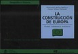 La construcción de Europa. Ciudad, ciudadanos, ciudadanía