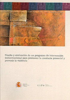 Diseño y evaluación de un programa de intervención socioemocional para promover la conducta prosocial y prevenir la violencia