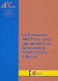La educación artística como instrumento de integración intercultural y social
