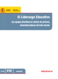 El liderazgo educativo. Los equipos directivos en centros de primaria, elementos básicos del éxito escolar
