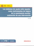 Los sistemas de ayuda entre iguales como instrumentos de mejora de la convivencia escolar: evaluación de una intervención