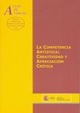 La competencia artística: creatividad y apreciación crítica