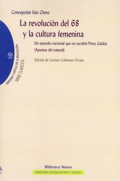 La revolución del 68 y la cultura femenina. Un episodio nacional que no escribió Pérez Galdós (apuntes del natural)