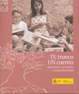 Te trueco un cuento. Animación a la lectura e interculturalidad