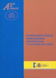 Condición física, habilidades deportivas y calidad de vida