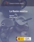 La razón mestiza. Agenda intercultural