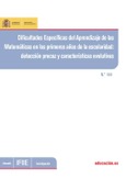 Dificultades específicas del aprendizaje de las matemáticas en los primeros años de la escolaridad: detección precoz y características evolutivas