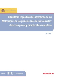 Dificultades específicas del aprendizaje de las matemáticas en los primeros años de la escolaridad: detección precoz y características evolutivas