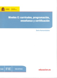 Niveles C: currículos, programación, enseñanza y certificación