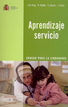 Aprendizaje servicio. Educar para la ciudadanía