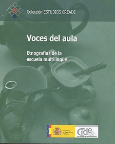 Voces del aula. Etnografías de la escuela multilingüe