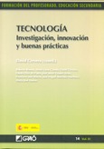 Tecnología. Investigación, innovación y buenas prácticas